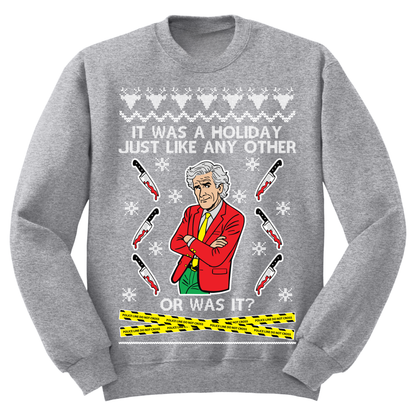 Ugly Christmas Sweater Holiday Just Like Any Other