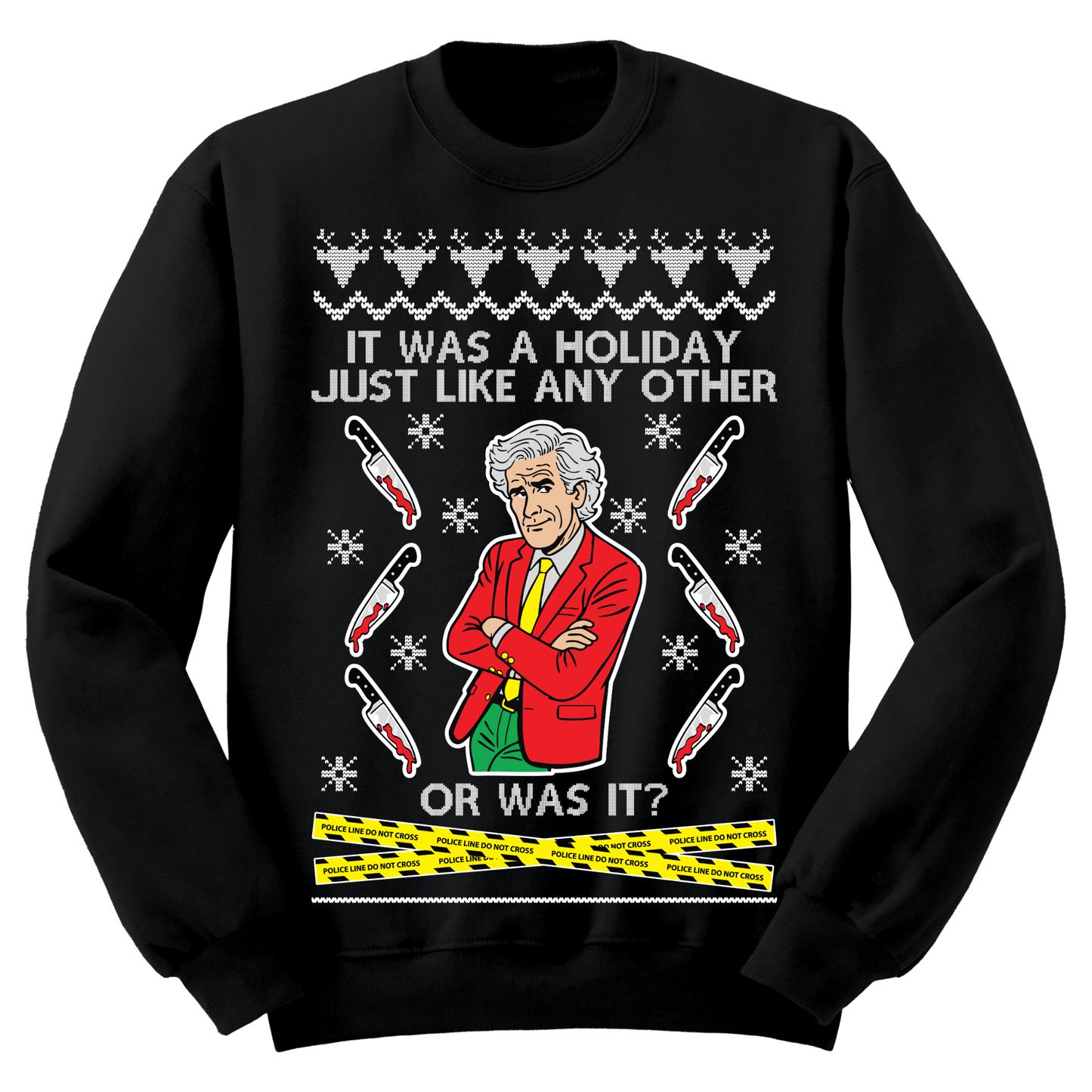 Ugly Christmas Sweater Holiday Just Like Any Other