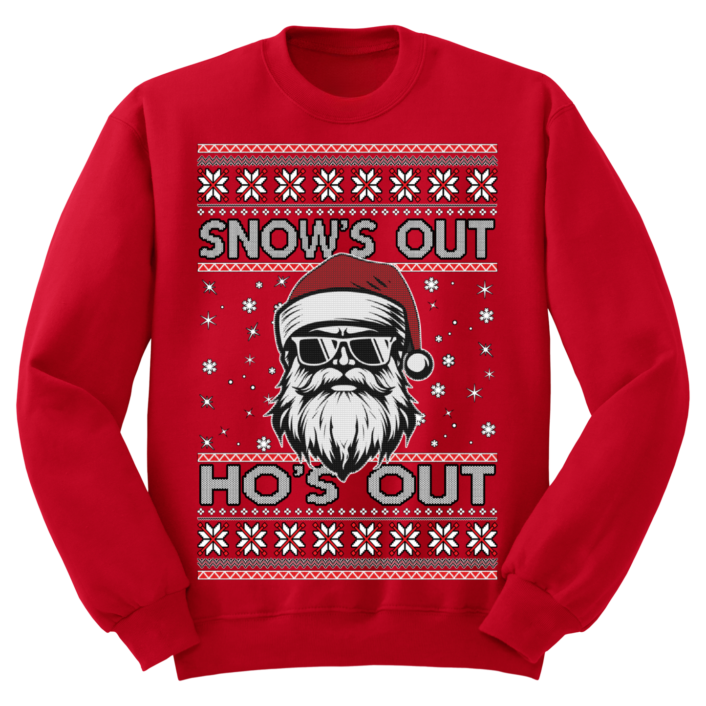 Ugly Christmas Sweater Santa Snow's Out Ho's Out