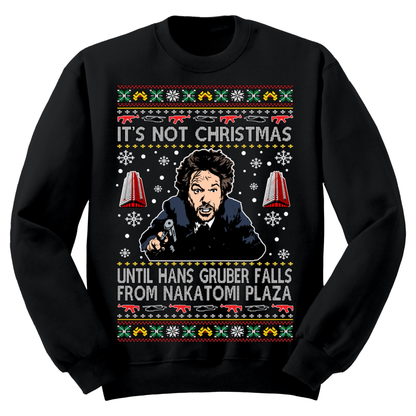 Ugly Christmas Sweater Not Christmas Till Hans Falls
