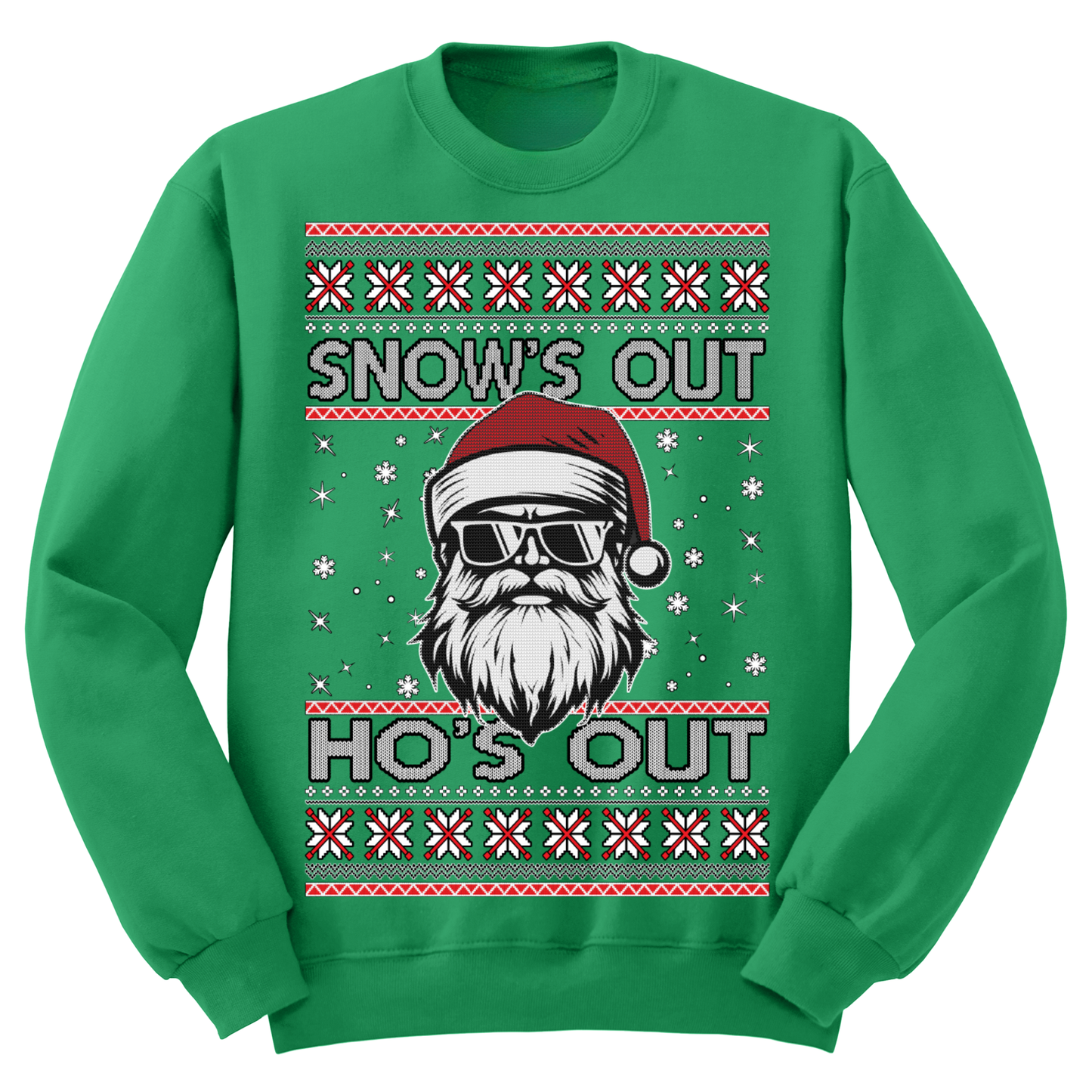 Ugly Christmas Sweater Santa Snow's Out Ho's Out