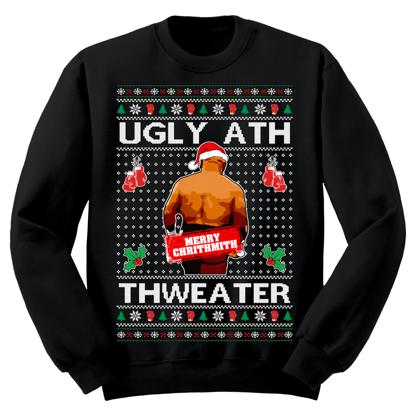 Ugly Christmas Sweater Ugly Ass Sweater Mike