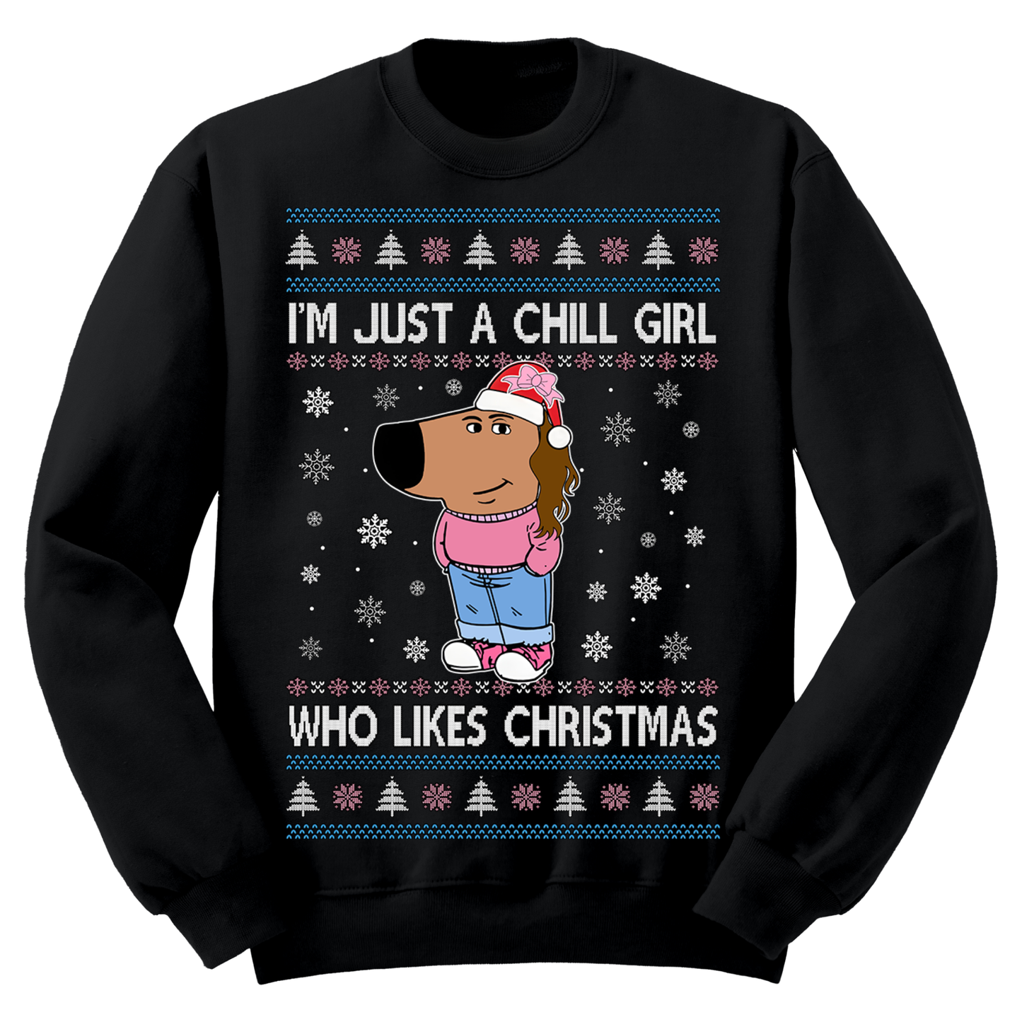 Ugly Christmas Sweater Chill Girl Christmas