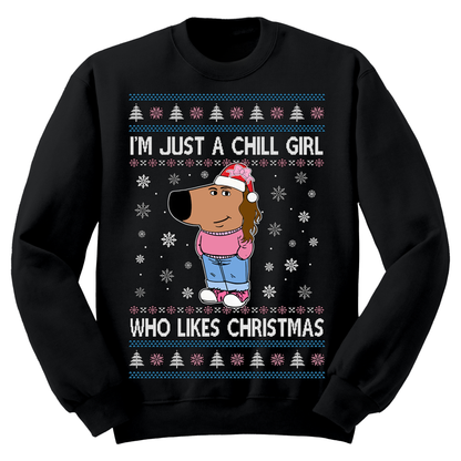Ugly Christmas Sweater Chill Girl Christmas