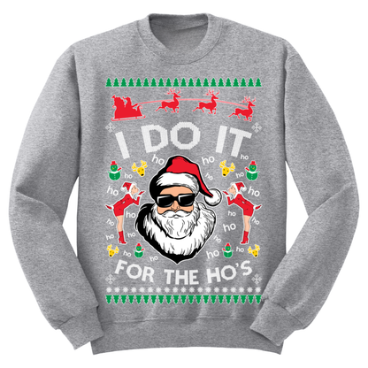 Ugly Christmas Sweater I Do It For The Ho's