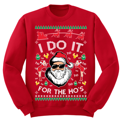 Ugly Christmas Sweater I Do It For The Ho's