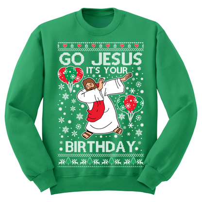 Ugly Christmas Sweater Go Jesus It's Your Birthday