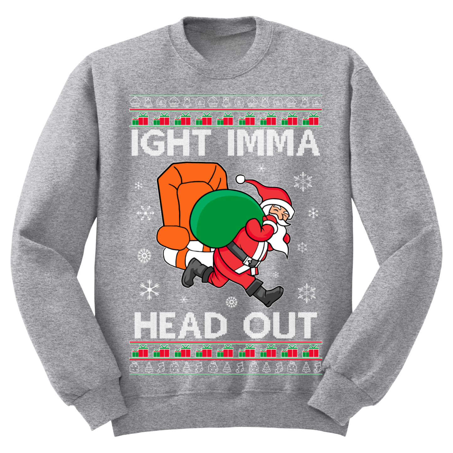 Ugly Christmas Sweater Ima Head Out