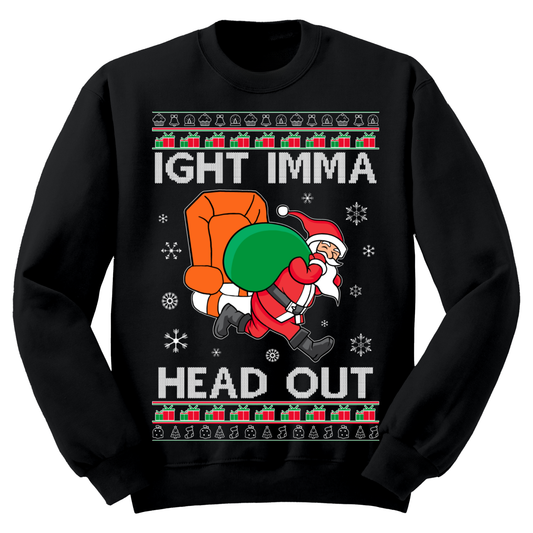 Ugly Christmas Sweater Ima Head Out