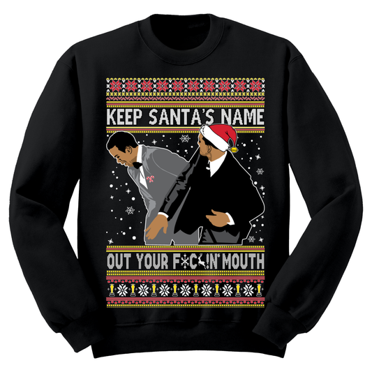 Ugly Christmas Sweater Keep Santa's Name Out Your Mouth Will Smith Slap