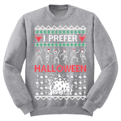Ugly Christmas Sweater I Prefer Halloween