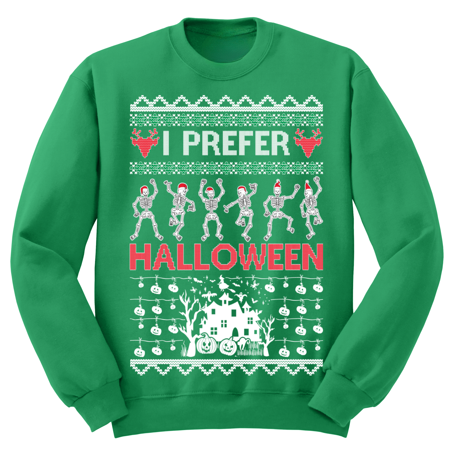 Ugly Christmas Sweater I Prefer Halloween