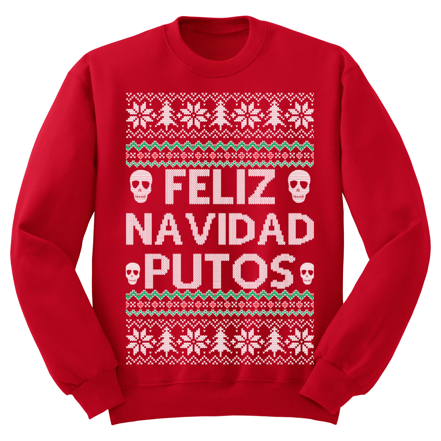 Ugly Christmas Sweater Feliz Navidad Putos