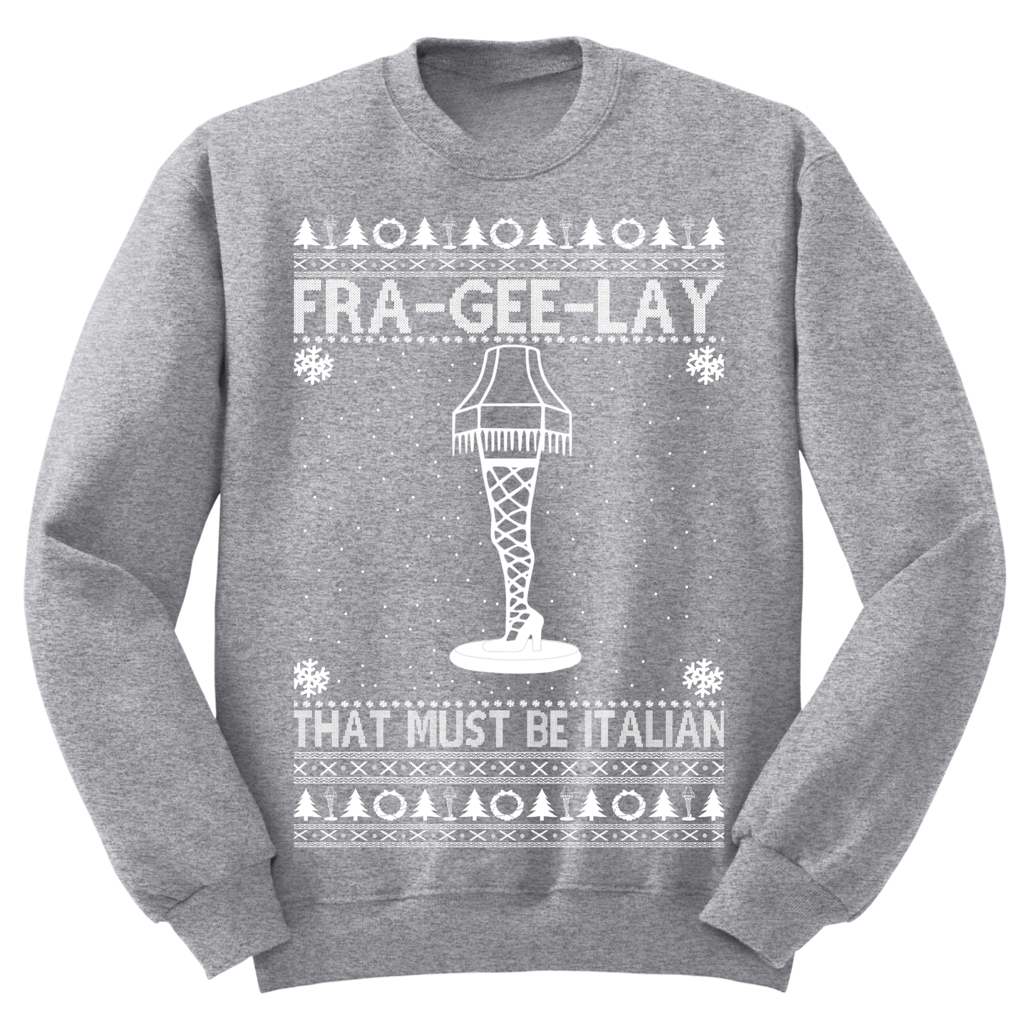 Ugly Christmas Sweater Fra Gee Lay Must Be Italian
