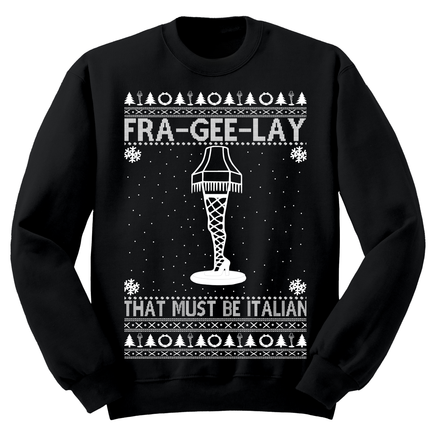 Ugly Christmas Sweater Fra Gee Lay Must Be Italian