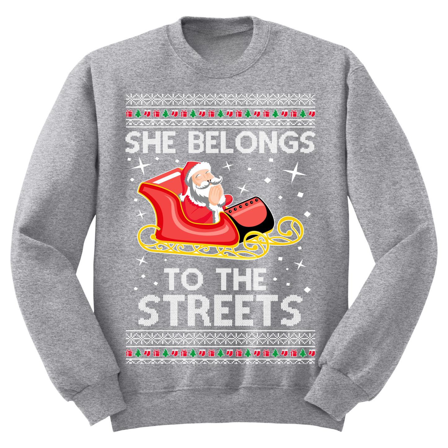 Ugly Christmas Sweater She Belongs To The Streets