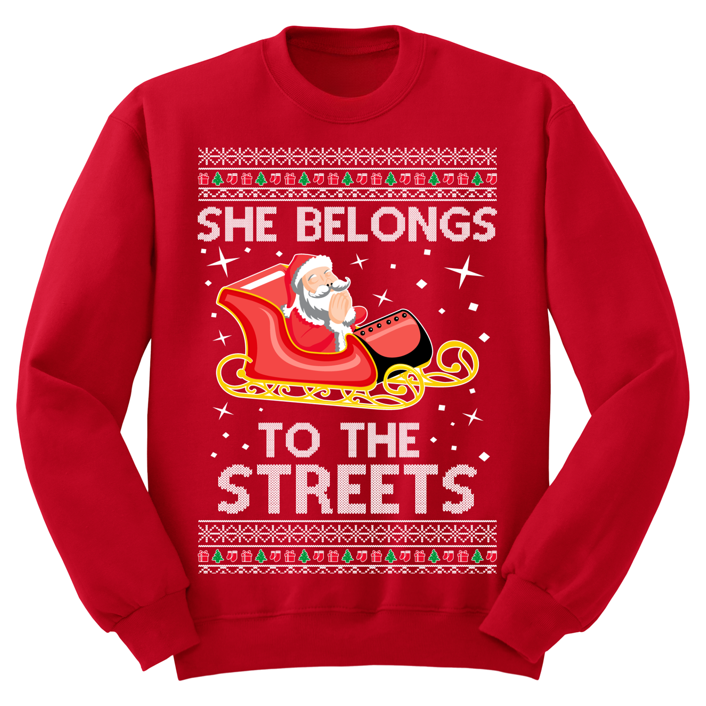 Ugly Christmas Sweater She Belongs To The Streets