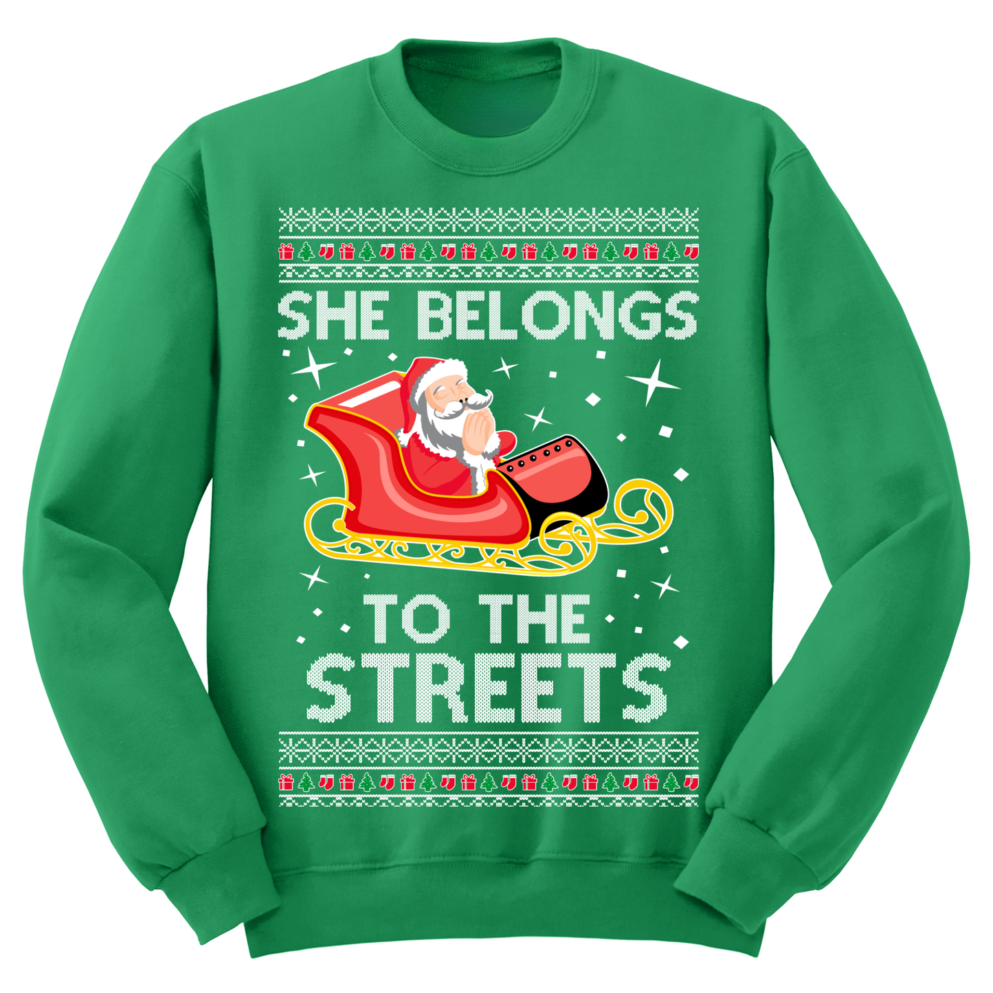 Ugly Christmas Sweater She Belongs To The Streets