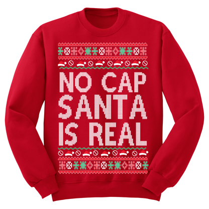 Ugly Christmas Sweater No Cap Santa Is Real