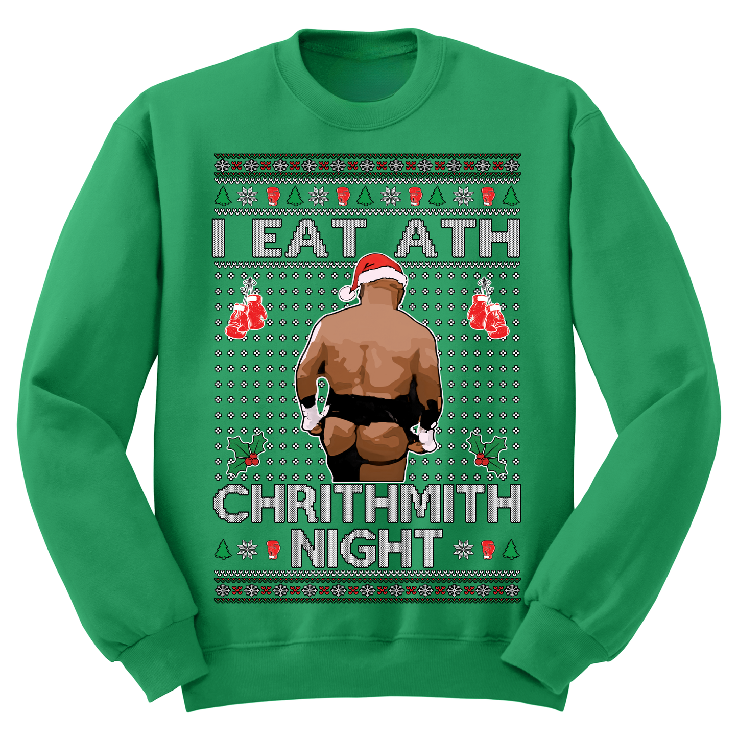 Ugly Christmas Sweater Eat Ath Chrithmith Night