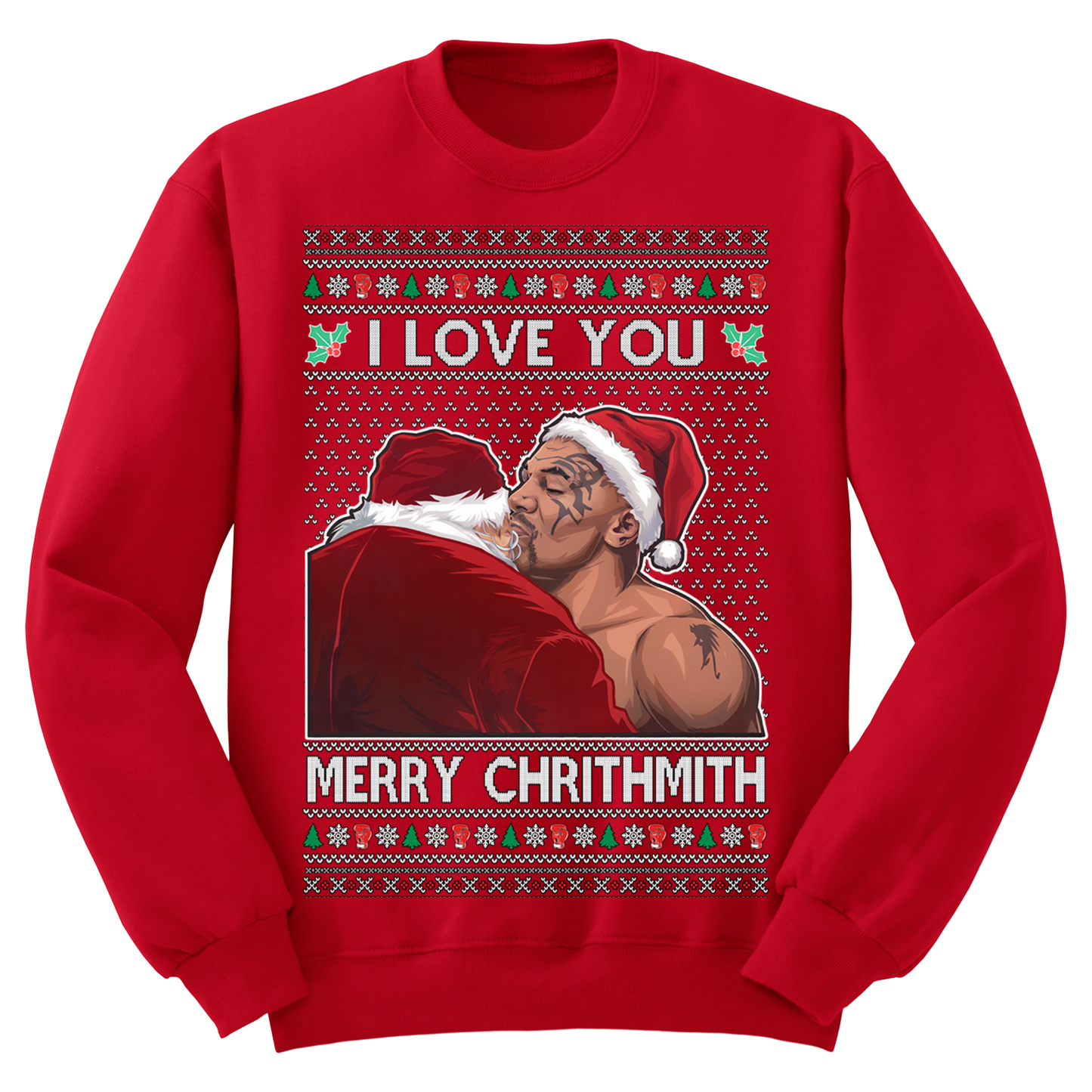 Ugly Christmas Sweater I Love You Merry Chirthmith