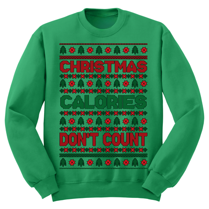 Ugly Christmas Sweater Christmas Calories Don't Count