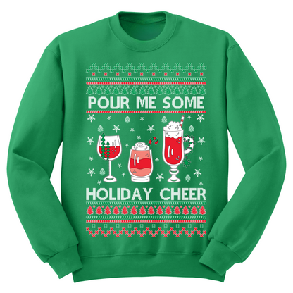 Ugly Christmas Sweater Pour Me Some Holiday Cheer