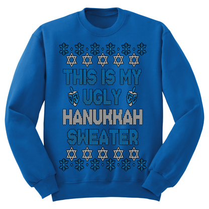 Ugly Hanukkah Sweatshirt This Is My Ugly Hanukkah Sweater